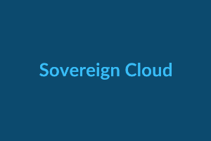 EasyStack Partners with Regional Governments on Sovereign Cloud